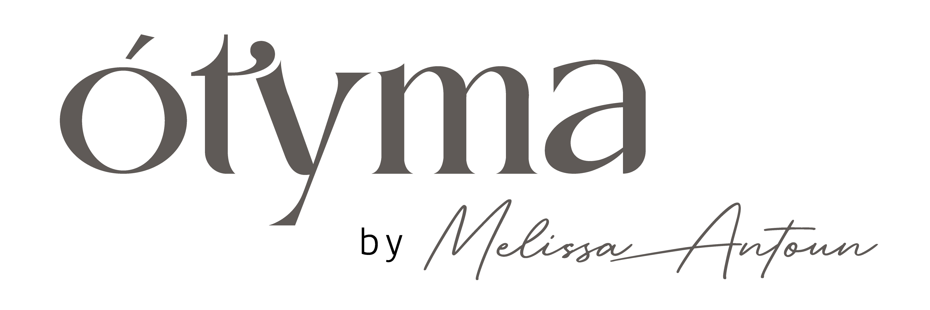 Ótyma By Melissa Antoun